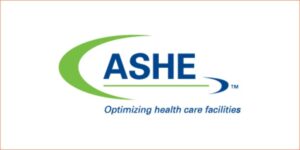 The American Society of Health Care Engineering (ASHE)